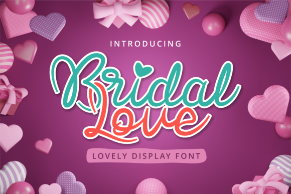 Bridal Love: A Charming Handwritten Font for Elegant Designs