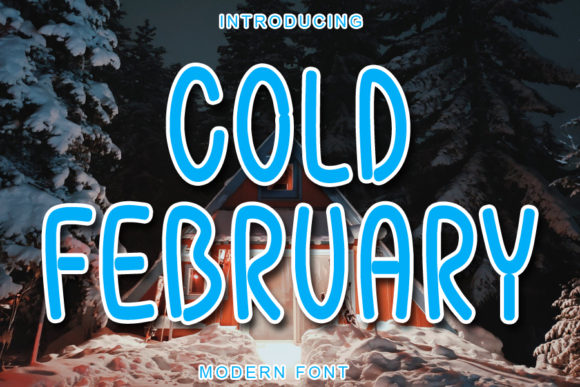Bring Charm to Your Creations with Cold February Font