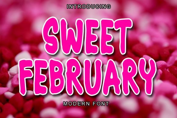 Enhance Your Brand with Sweet February Font