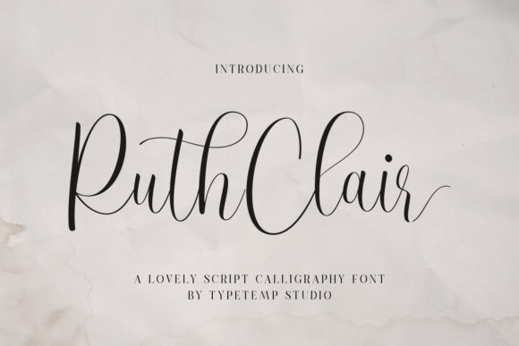 Enhance Your Campaigns with Ruth Clair Font